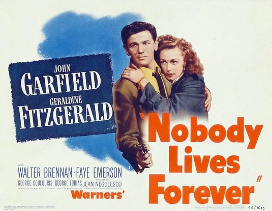 Nobody Lives Forever Movie Poster