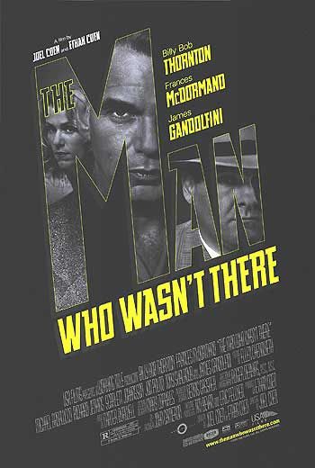 The Man Who Wasn't There Movie Poster