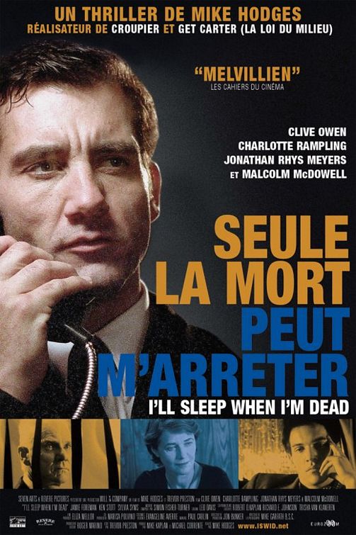 I'll Sleep When I'm Dead Movie Poster