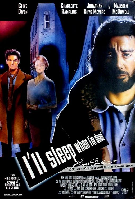 I'll Sleep When I'm Dead Movie Poster