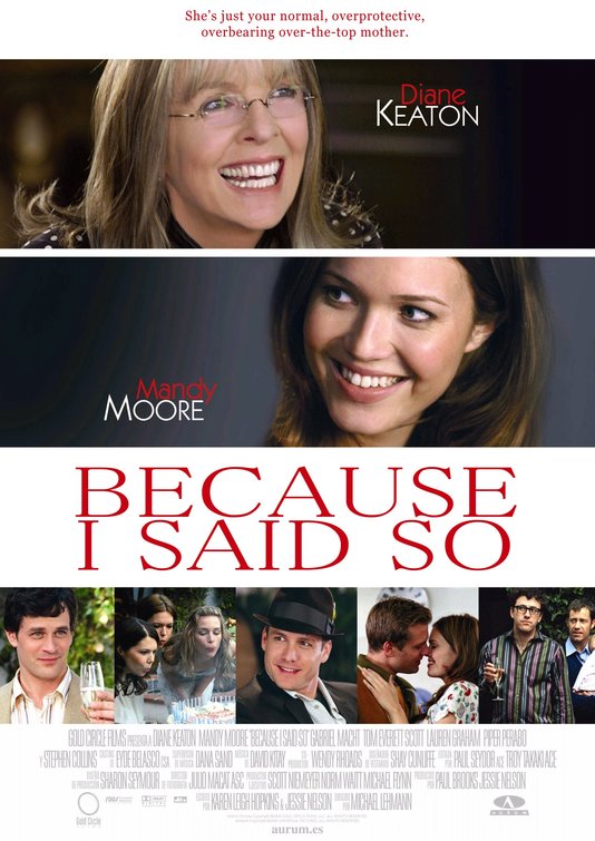 Because I Said So Movie Poster