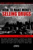 How to Make Money Selling Drugs (2013) Thumbnail