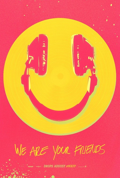 We Are Your Friends Movie Poster