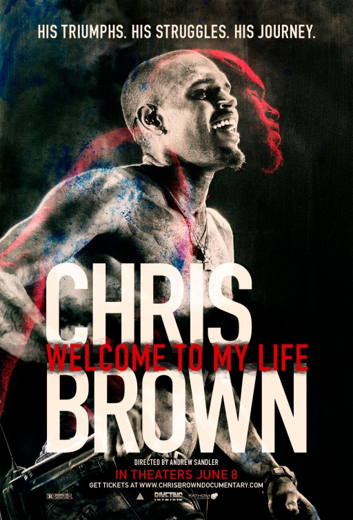 Chris Brown: Welcome to My Life Movie Poster