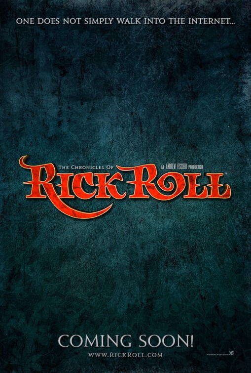 The Chronicles of Rick Roll Movie Poster