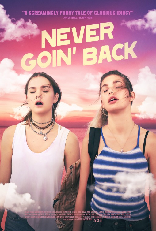 Never Goin' Back Movie Poster