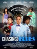 Chasing the Blues (2018) Thumbnail