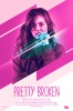 Pretty Broken (2018) Thumbnail