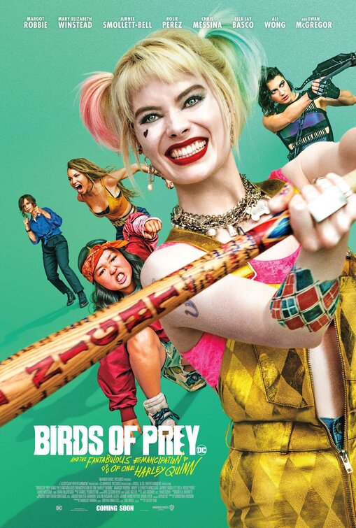 Birds of Prey (And the Fantabulous Emancipation of One Harley Quinn) Movie Poster