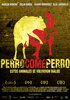 Perro come perro (2008) Thumbnail