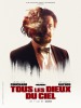 Tous Les Dieux Du Ciel (2017) Thumbnail