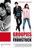 Groupies bleiben nicht zum Frühstück (2010) Thumbnail