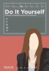 Do It Yourself (2018) Thumbnail