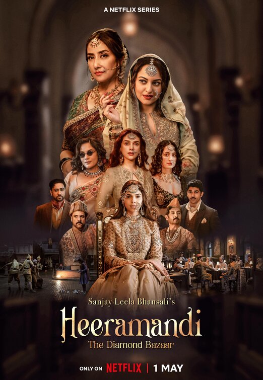 Heeramandi: The Diamond Bazaar Movie Poster