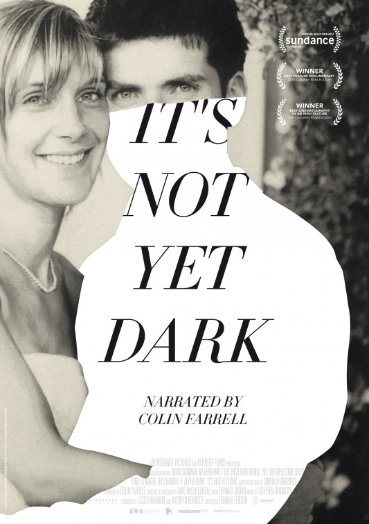 It's Not Yet Dark Movie Poster