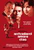 Arrivederci amore, ciao (2006) Thumbnail