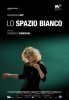 Lo spazio bianco (2009) Thumbnail