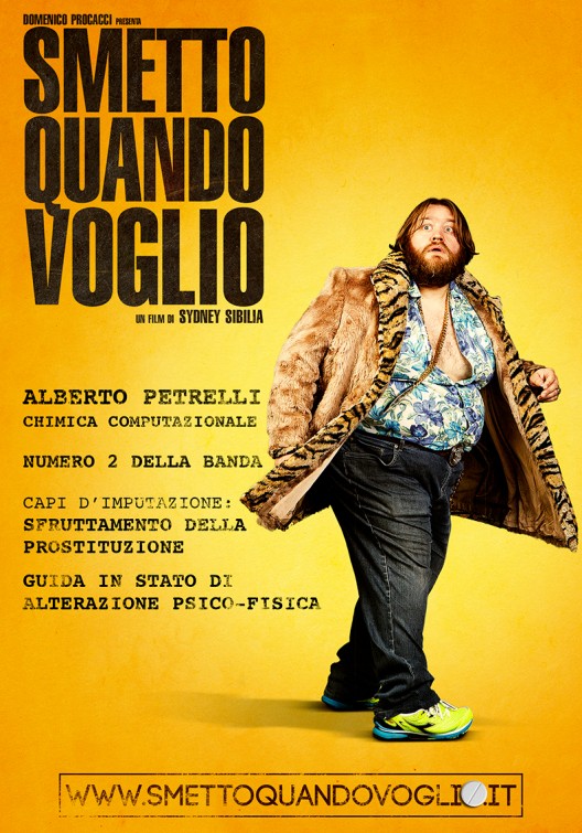 Smetto quando voglio Movie Poster