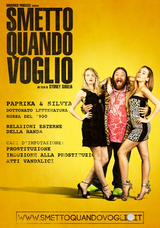 Smetto quando voglio Movie Poster