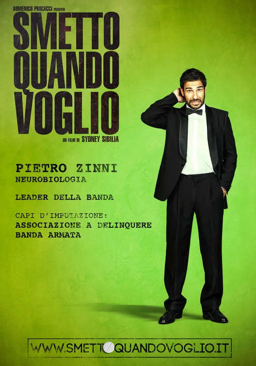 Smetto quando voglio Movie Poster