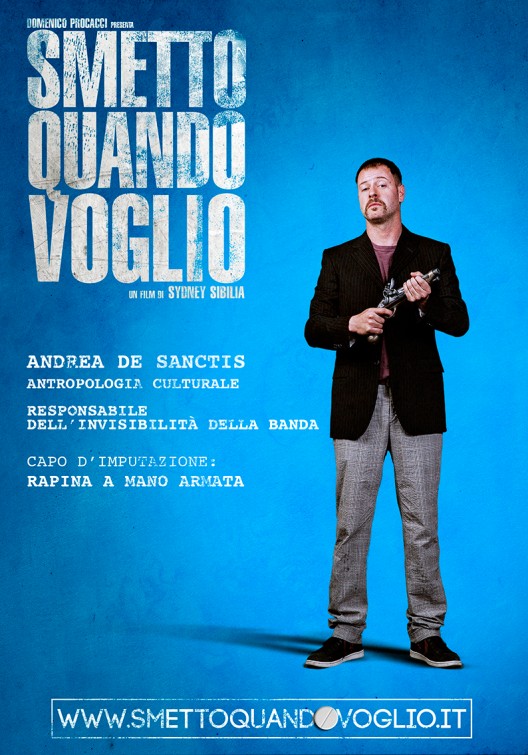 Smetto quando voglio Movie Poster