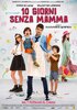 10 giorni senza mamma (2019) Thumbnail