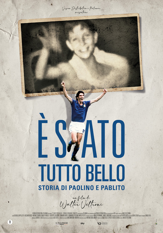 E' stato tutto bello - Storia di Paolino e Pablito Movie Poster