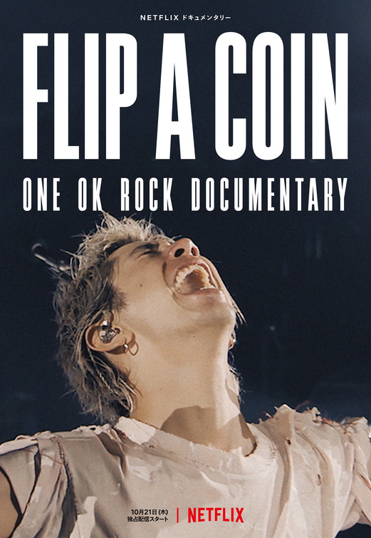 Flip a Coin - ONE OK ROCK Documentary Movie Poster