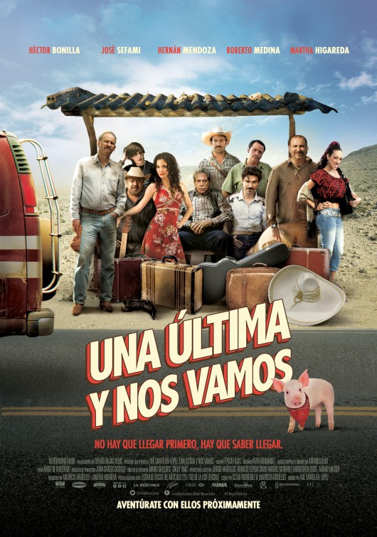 Una Ultima y Nos Vamos Movie Poster