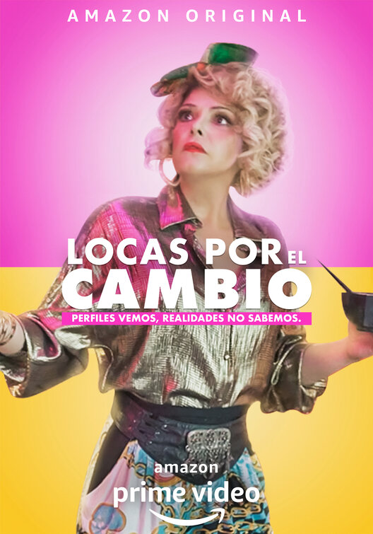 Locas por el Cambio Movie Poster