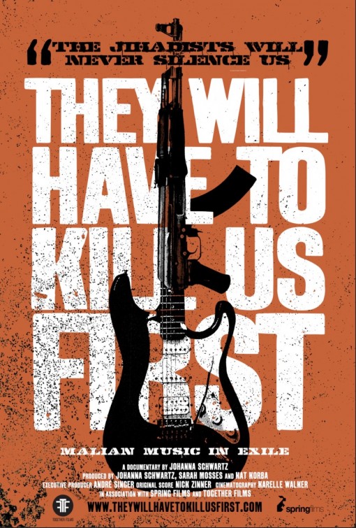 They Will Have to Kill Us First Movie Poster