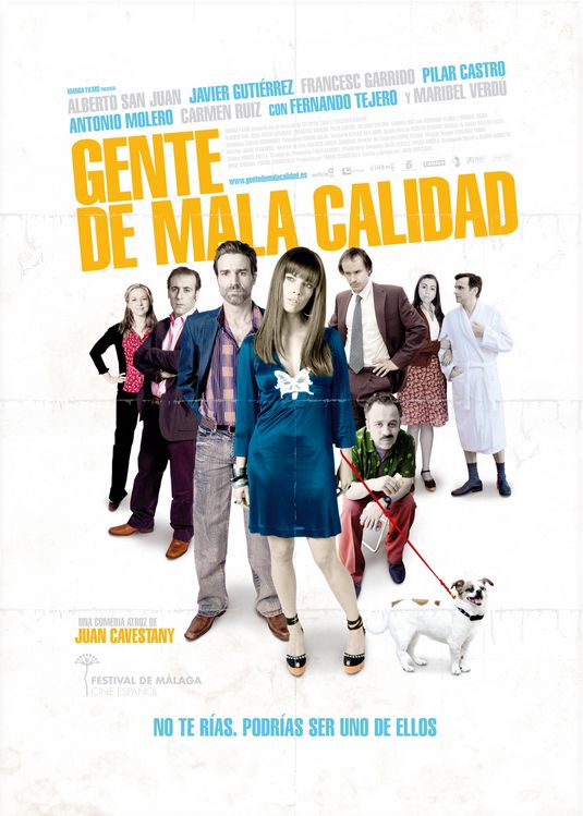 Gente de mala calidad Movie Poster