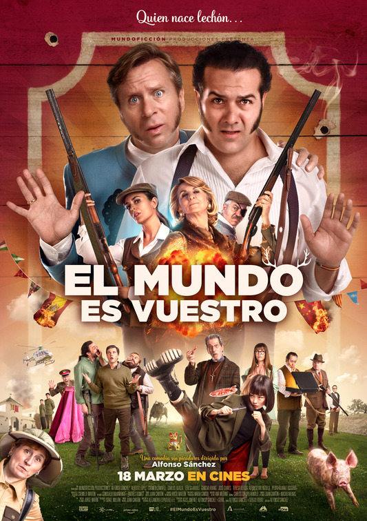 El mundo es suyo 2 Movie Poster