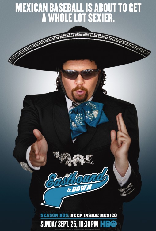 Eastbound & Down Movie Poster