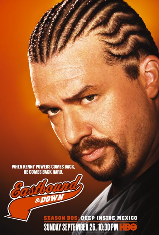 Eastbound & Down Movie Poster