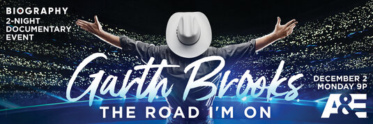 Garth Brooks: The Road I'm On Movie Poster