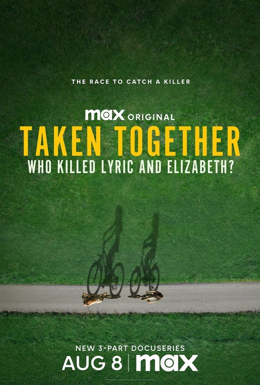 Taken Together: Who Killed Lyric and Elizabeth? Movie Poster